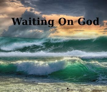 waiting on god, wait on god, intimacy with god book, intimacy with god bible studies, intimacy with god. pursuing intimacy with god, prayer, worship, bible, bible study, bible studies, hear gods voice, gods will, know god, know jesus, relationship with jesus, jesus christ, disciples, discipleship, religion vs relationship, spiritual growth, powerful prayer, prayer bible studies