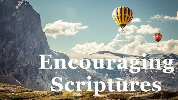 encouraging scriptures, encouraging bible verses, comforting bible verses, god's promises, gods promises, gods promises in the bible, encouragement, comfort