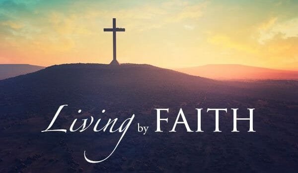 faith, faith is vital to walk closely with god, faith is vital to intimacy with god, faith in god, faith in jesus christ, trust god, trust jesus